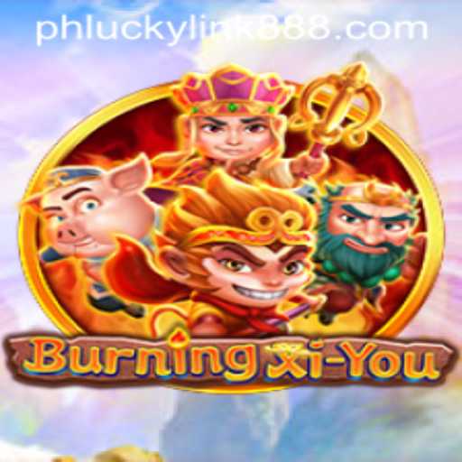 Exploring the Thrilling World of BurningXiYou: Unleash Your Luck with Luckylink888