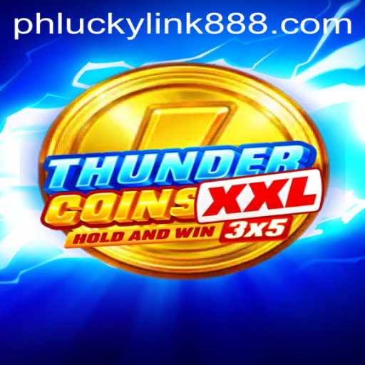 Exploring the Thrills of ThunderCoinsXxl: A Modern Gaming Marvel with luckylink888